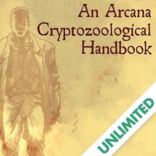 An Arcana Cryptozoological Handbook